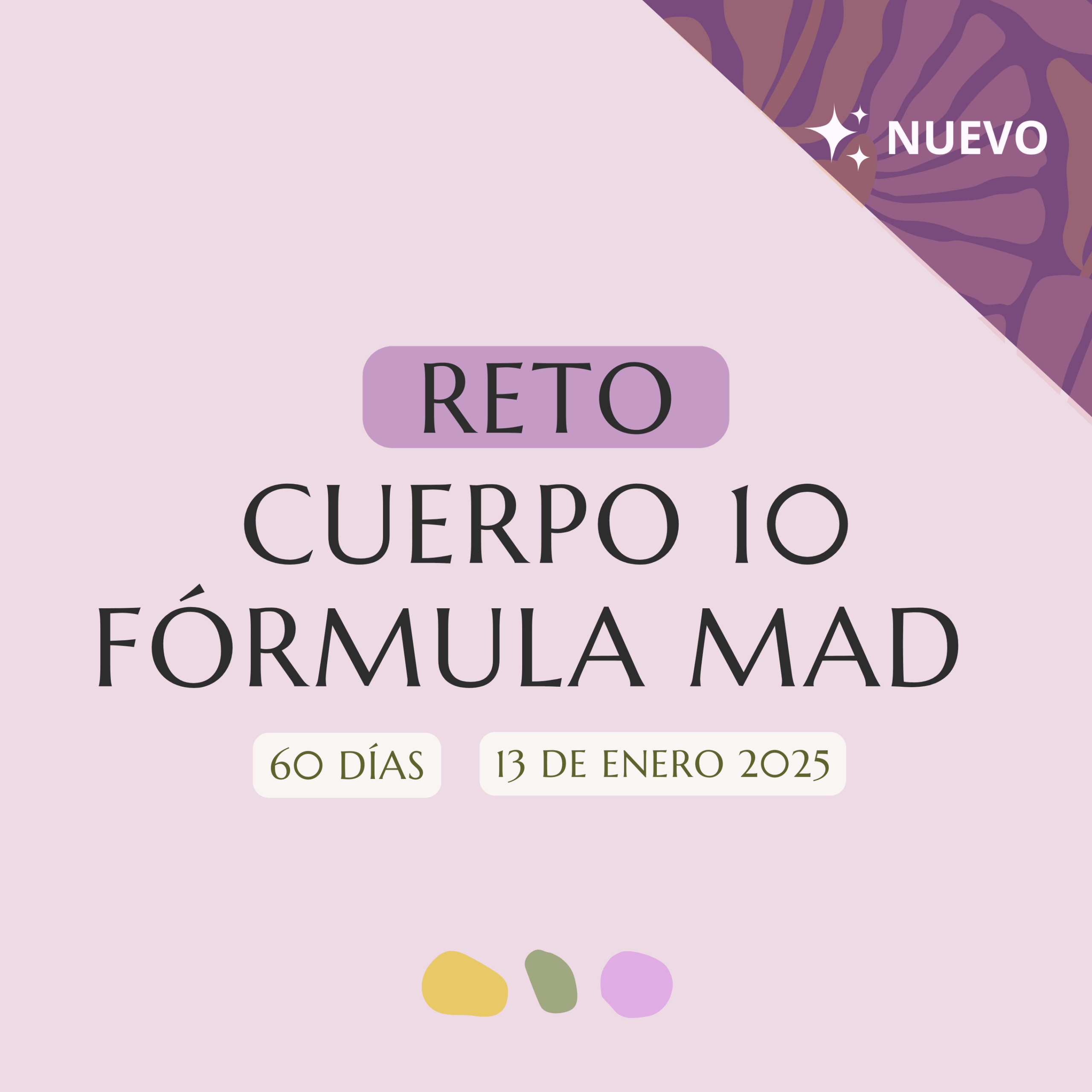 RETO Cuerpo10 con fórmula MAD